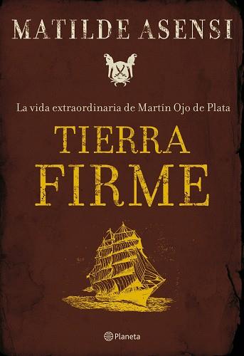 TIERRA FIRME | 9788408075981 | ASENSI MATILDE