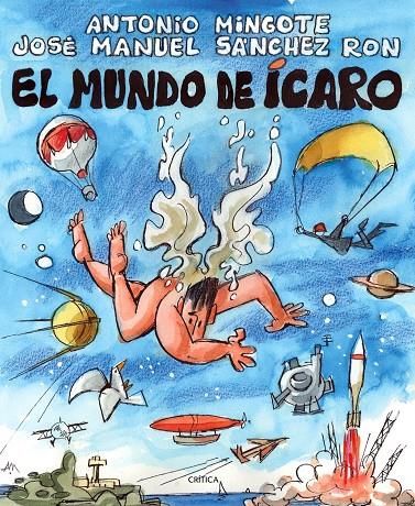 MUNDO DE ÍCARO, EL | 9788498921540 | MINGOTE, ANTONIO