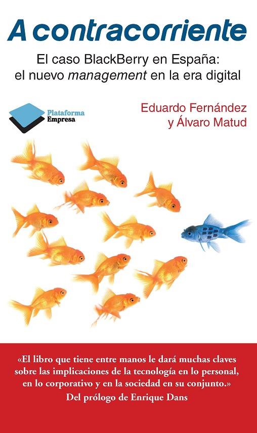 A CONTRACORRIENTE | 9788415577577 | EDUARDO FERNÁNDEZ Y ÁLVARO MATUD
