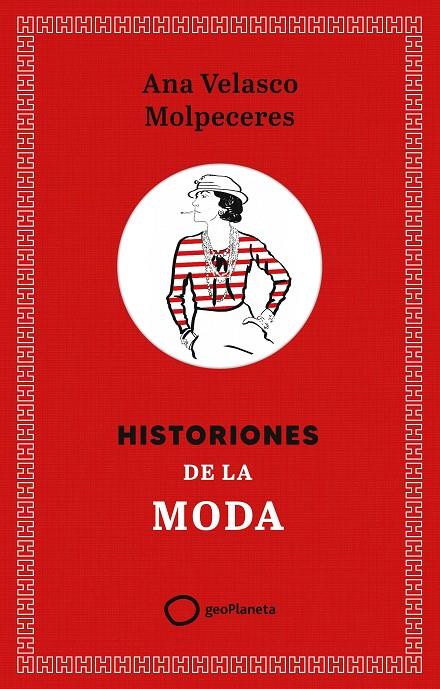 HISTORIONES DE LA MODA | 9788408308355 | VELASCO, ANA