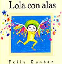 LOLA CON ALAS | 9788484881520 | DUNBAR, POLLY