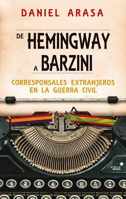 DE HEMINGWAY A BARZINI | 9788416541423 | ARASA FAVÁ, DANIEL