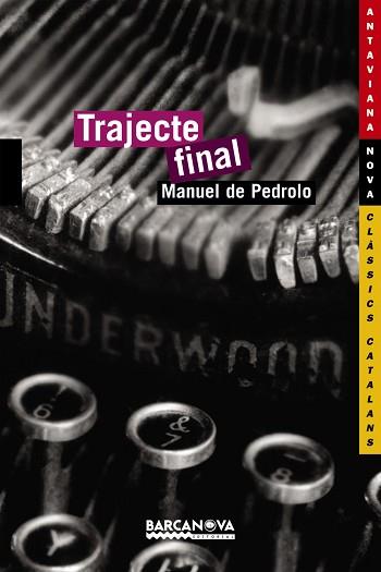 TRAJECTE FINAL | 9788448919788 | PEDROLO, MANUEL DE