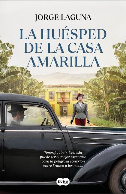 LA HUÉSPED DE LA CASA AMARILLA | 9788491299554 | LAGUNA, JORGE