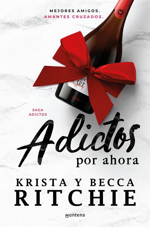 ADICTOS POR AHORA (SERIE ADICTOS) | 9788419650245 | RITCHIE, BECCA / RITCHIE, KRISTA