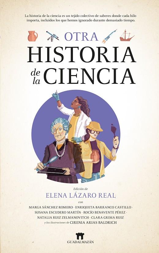 OTRA HISTORIA DE LA CIENCIA | 9788419414823 | LÁZARO REAL, ELENA