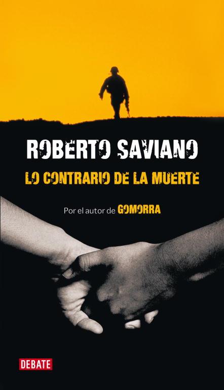 CONTRARIO DE LA MUERTE, LO | 9788483068366 | SAVIANO, ROBERTO