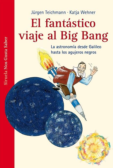 FANTÁSTICO VIAJE  AL BIG BANG | 9788415723394 | TEICHMANN, JÜRGEN