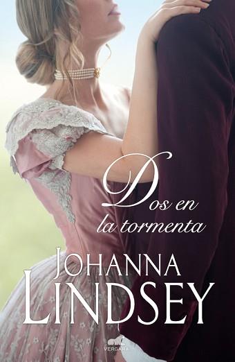 DOS EN LA TORMENTA (SAGA DE LOS MALORY 12) | 9788416076246 | JOHANNA LINDSEY