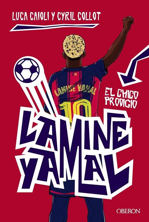 LAMINE YAMAL. EL CHICO PRODIGIO | 9791387775131 | CAIOLI, LUCA / COLLOT, CYRIL