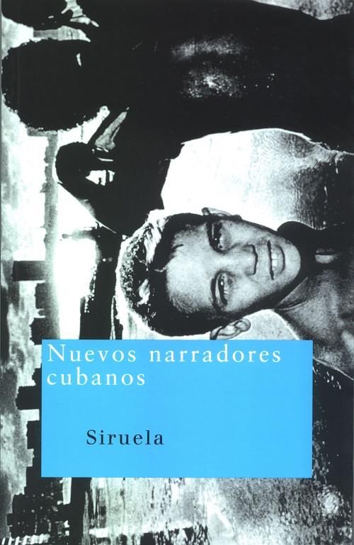 NUEVOS NARRADORES CUBANOS | 9788478446209