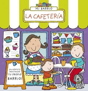 MI BARRIO. LA CAFETERÍA | 9788469601587 | ABBOTT, SIMON