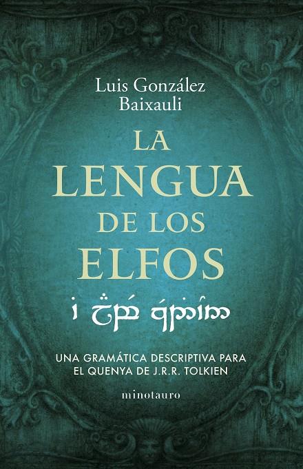 LA LENGUA DE LOS ELFOS | 9788445016916 | GONZÁLEZ B., LUIS