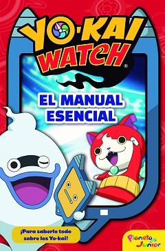 YO-KAI WATCH. EL MANUAL ESENCIAL | 9788408178385 | YO-KAI WATCH