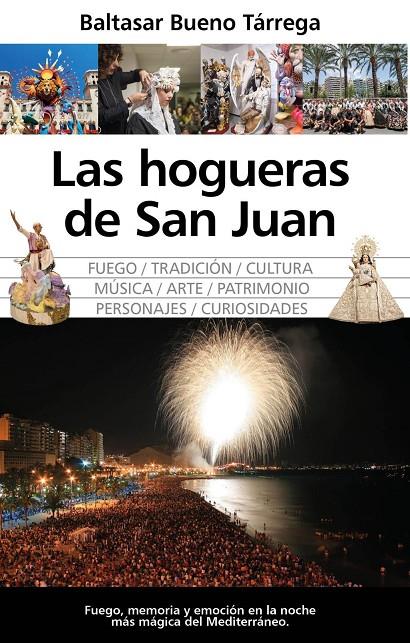 LAS HOGUERAS DE SAN JUAN | 9791370201241 | BUENO TÁRREGA, BALTASAR