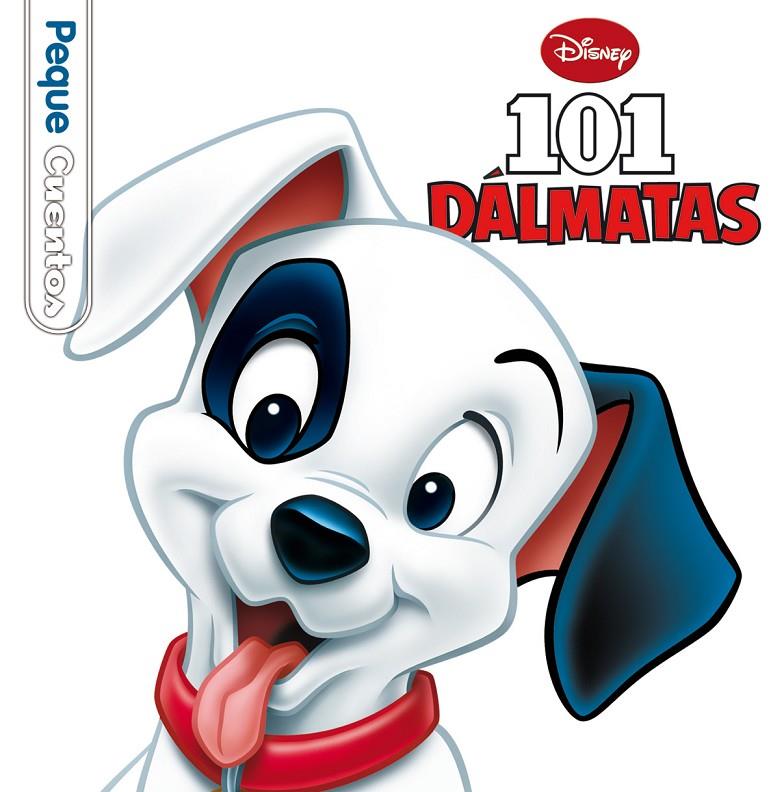 101 DALMATAS. PEQUECUENTOS | 9788499514437