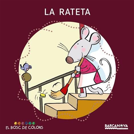 LA RATETA QIE ESCOMBRAVA L'ESCALETA | 9788448919511 | BALDÓ, ESTEL/GIL, ROSA/SOLIVA, MARIA