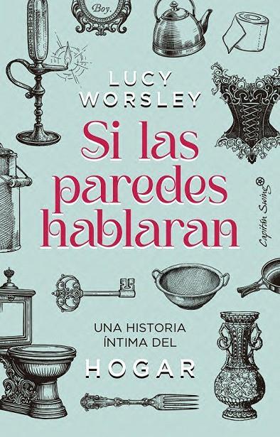 SI LAS PAREDES HABLARAN | 9791399105841 | WORSLEY, LUCIE