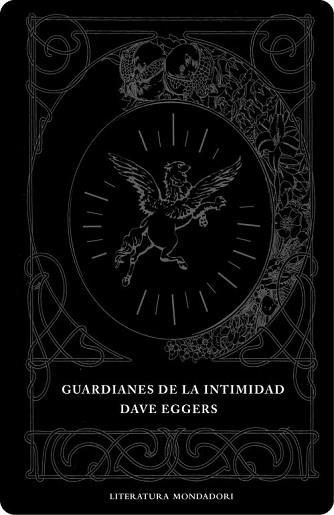 GUARDIANES DE LA INTIMIDAD | 9788439714217 | EGGERS, DAVE