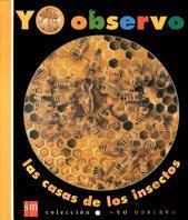 CASAS DE LOS INSECTOS, LAS | 9788434861541 | DELAFOSSE, CLAUDE/GALLIMARD JEUNESSE, ÉDITIONS