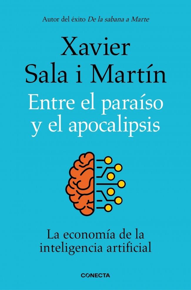 ENTRE EL PARAÍSO Y EL APOCALIPSIS | 9788418053177 | XAVIER SALA I MARTÍN