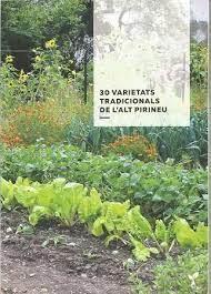 30 VARIETATS TRADICIONALS DE L'ALT PIRINEU | 97884185300363 | COL·LECTIU EIXARCOLANT
