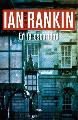 EN LA OSCURIDAD | 9788490566237 | RANKIN , IAN