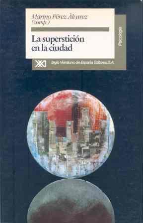 SUPERSTICION EN LA CIUDAD, LA | 9788432308192 | PEREZ ALVAREZ