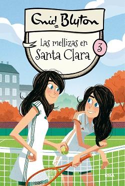 LAS MELLIZAS EN SANTA CLARA | 9788427206793 | BLYTON , ENID