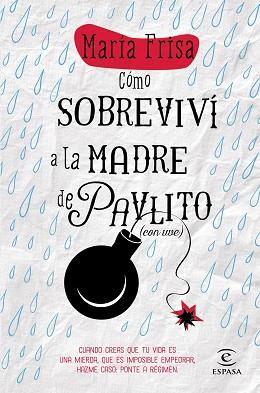 COMO SOBREVIVI A LA MADRE DE PAVLITO | 9788467043297 | MARIA FRISA