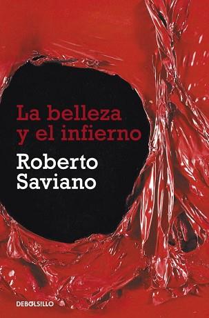 BELLEZA Y EL INFIERNO | 9788499087900 | SAVIANO,ROBERTO