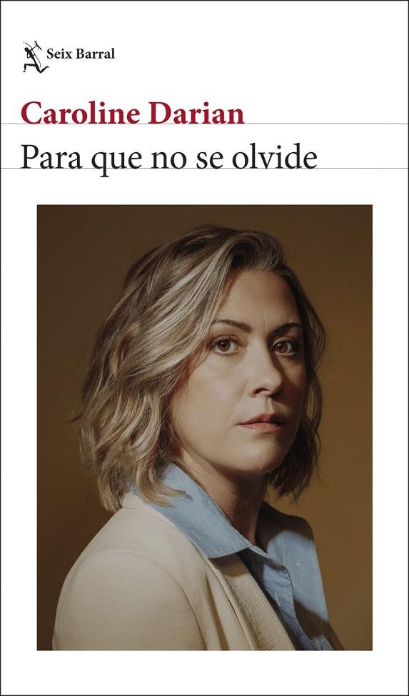 PARA QUE NO SE OLVIDE | 9788432249389 | , CAROLINE DARIAN