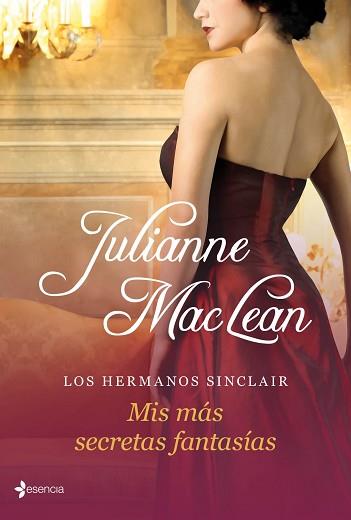 HERMANOS SINCLAIR. MIS MAS SECRETAS FANTASIAS | 9788408035718 | MACLEAN,JULIANNE