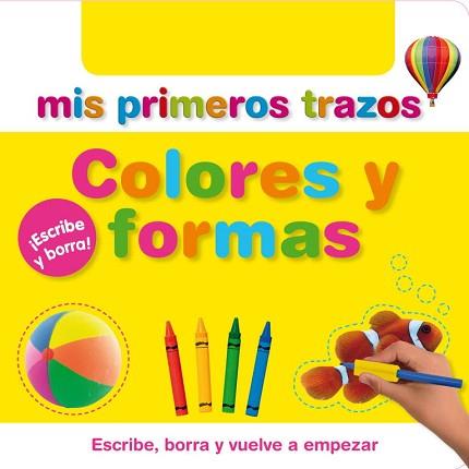 MIS PRIMEROS TRAZOS. COLORES Y FORMAS | 9788448830786