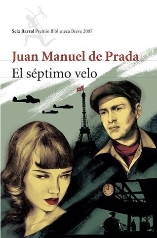 SEPTIMO VELO (PBB 2007) | 9788432212352 | JUAN MANUEL DE PRADA