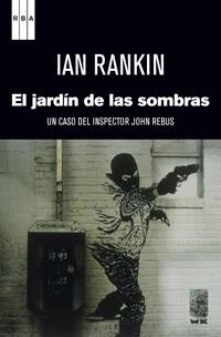 JARDIN DE LAS SOMBRAS | 9788490063750 | RANKIN , IAN