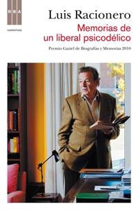 MEMORIAS DE UN LIBERAL PSICO. | 9788498679854 | RACIONERO, LLUIS