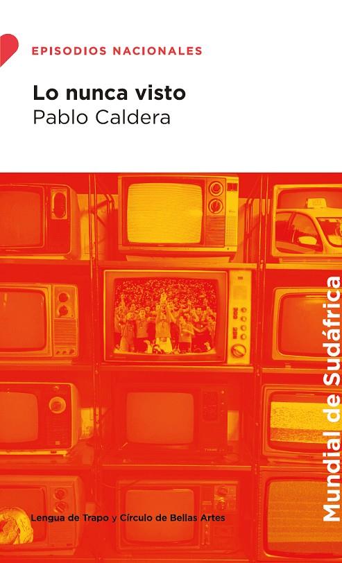 LO NUNCA VISTO | 9788483813201 | CALDERA, PABLO