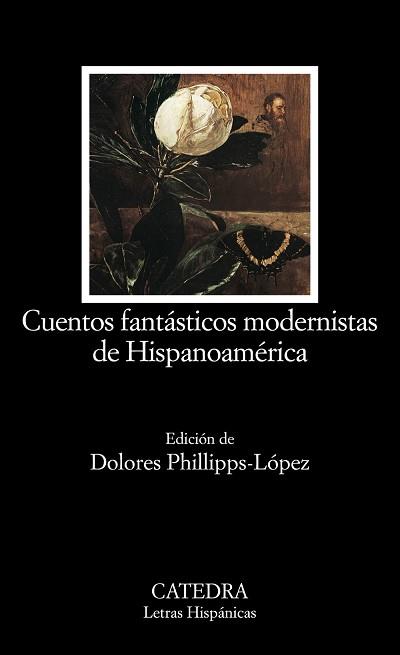 CUENTOS FANTASTICOS MODERNISTAS DE HISPANOAMERICA | 9788437620848 | *