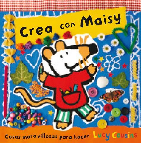 CREA CON MAISY | 9788484882619