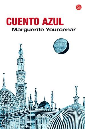 CUENTO AZUL FG PDL | 9788466321778 | YOURCENAR, MARGUERITE