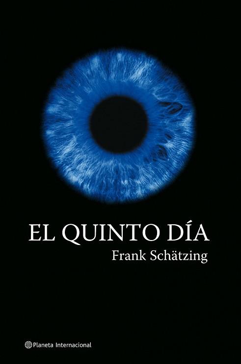 QUINTO DIA | 9788408060055 | SCHATZING, FRANK