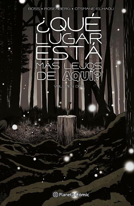 ¿QUÉ LUGAR ESTÁ MÁS LEJOS DE AQUÍ? Nº 02 | 9788411611619 | BOSS, TYLER / ROSENBERG, MATTHEW