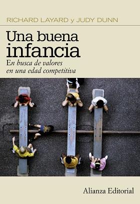 UNA BUENA INFANCIA | 9788420653440 | LAYARD, RICHARD/DUNN, JUDY