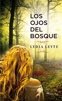 OJOS DEL BOSQUE | 9788483654897 | LEYTE COELLO, LYDIA [VER TITULOS]