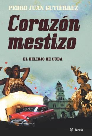 CORAZÓN MESTIZO | 9788408073154 | GUTIERREZ, PEDRO JUAN