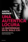 AUTENTICA LOCURA, UNA | 9788483077047 | WARNER, JUDITH