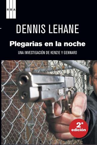 PLEGARIAS EN LA NOCHE | 9788490063071 | LEHANE , DENNIS