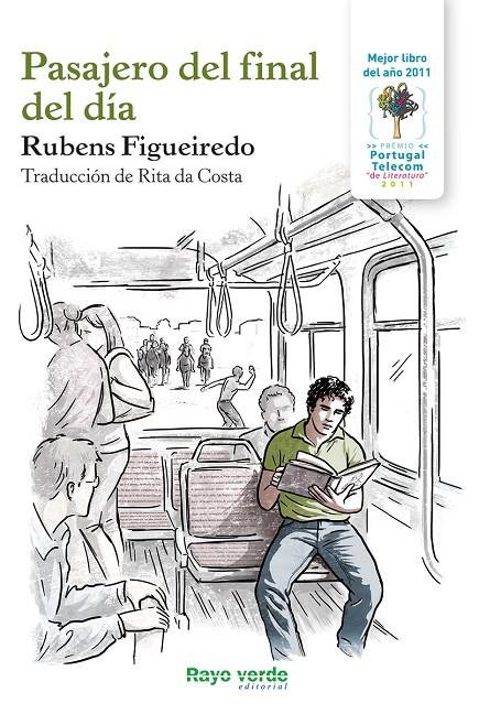 PASAJERO DEL FINAL DEL DÍA | 9788415539308 | FIGUEIREDO, RUBENS