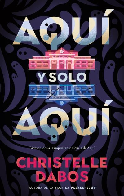 AQUÍ Y SOLO AQUÍ | 9788410239586 | DABOS, CHRISTELLE